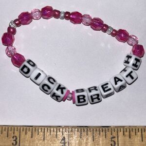 Handmade Beaded Stretch Bracelet Pink Accent Letter Beads "D*ck Breath"
